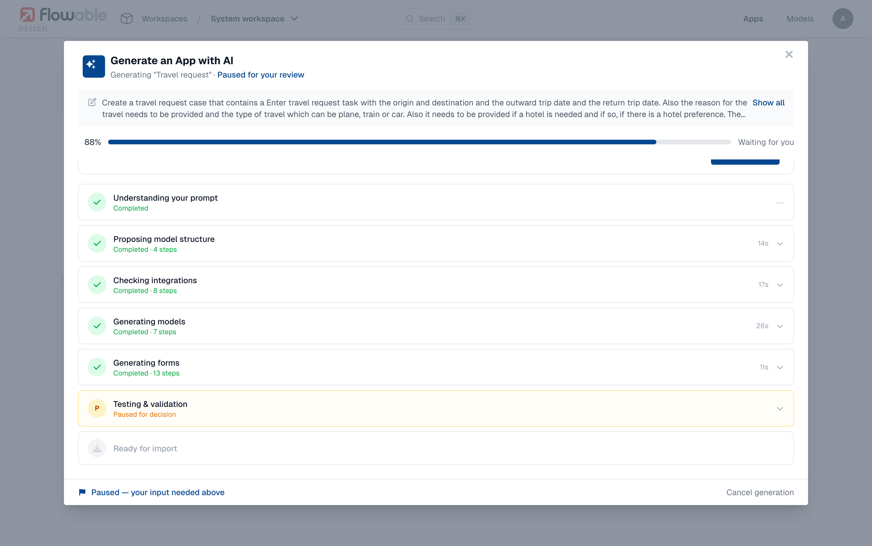 The pipeline paused at the Testing & validation stage